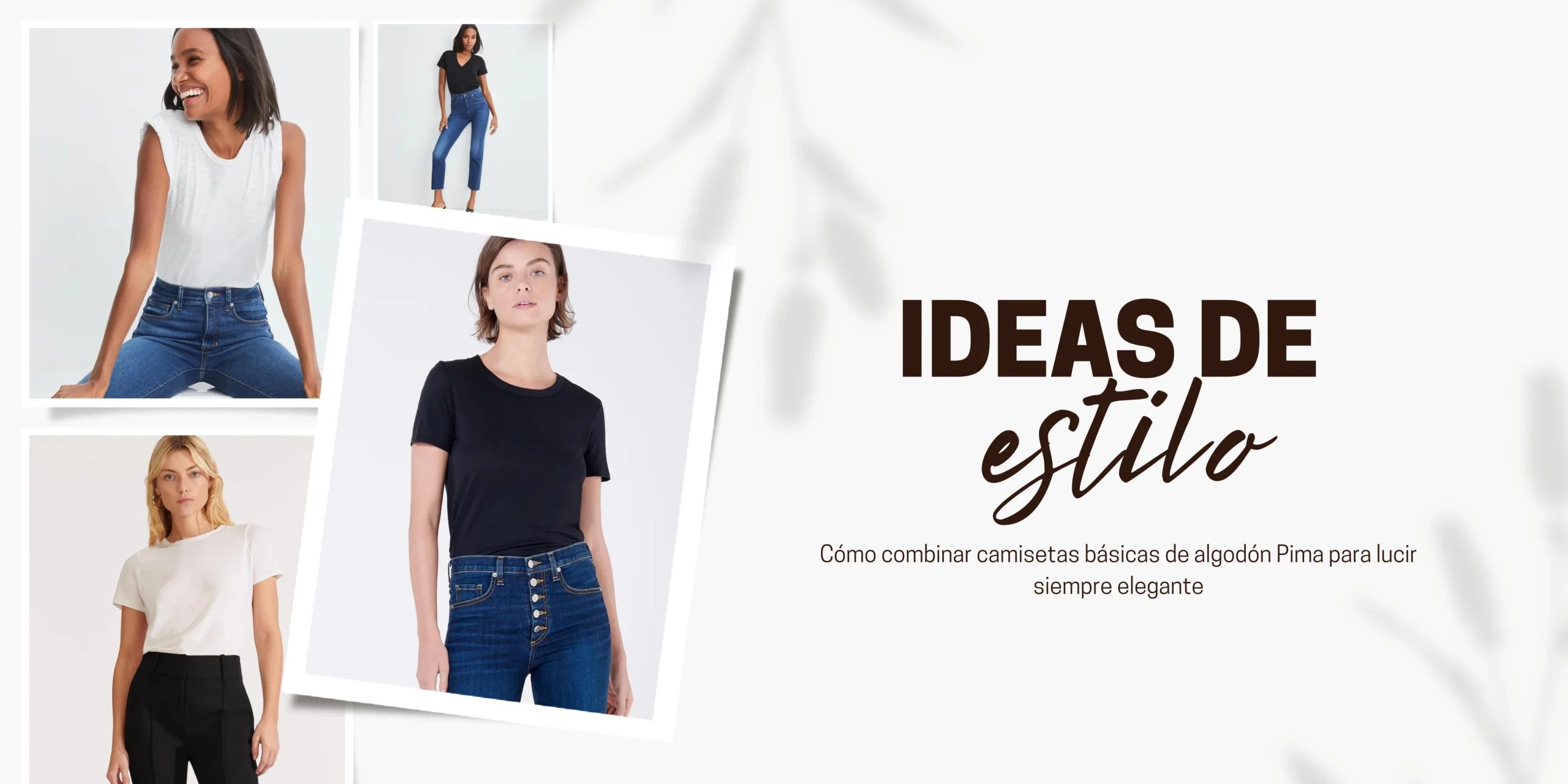 Lee más sobre el artículo Cómo combinar camisetas básicas de algodón Pima para lucir siempre elegante